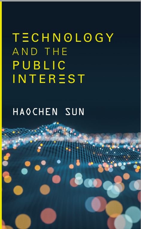 Technology and the Public Interest: Book cover Technology and the Public Interest: Book cover